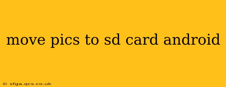 move pics to sd card android