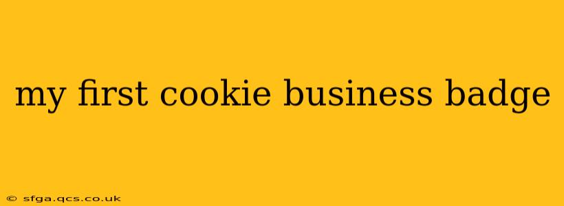 my first cookie business badge
