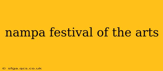 nampa festival of the arts
