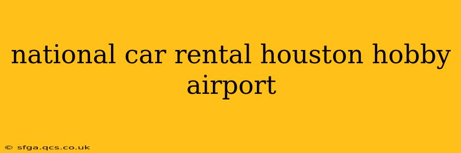 national car rental houston hobby airport