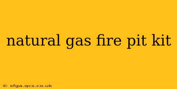 natural gas fire pit kit