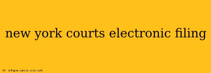 new york courts electronic filing