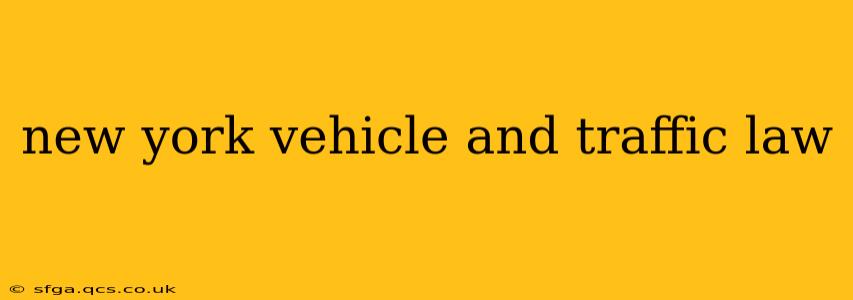 new york vehicle and traffic law