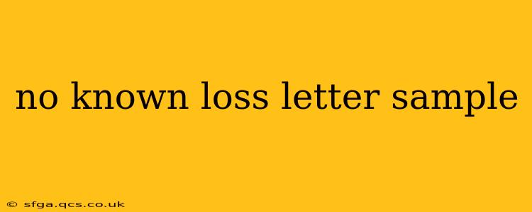 no known loss letter sample