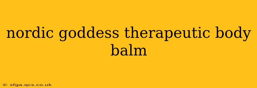 nordic goddess therapeutic body balm