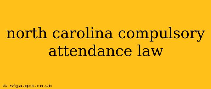 north carolina compulsory attendance law