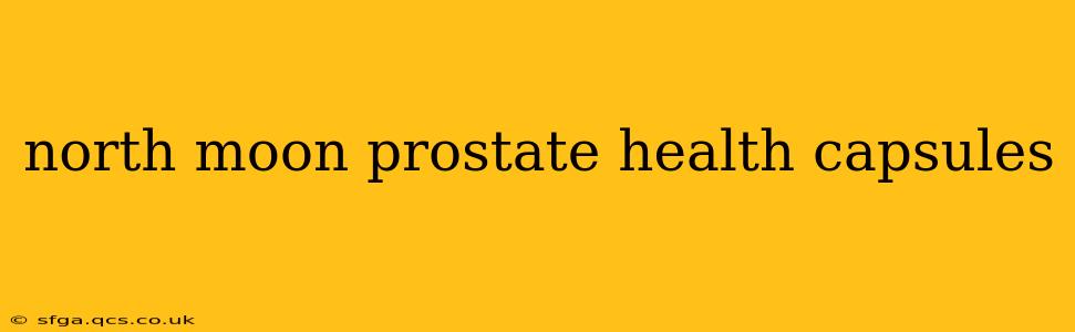 north moon prostate health capsules