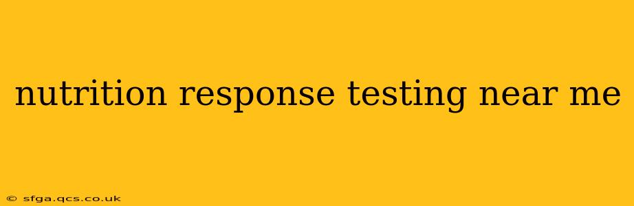 nutrition response testing near me