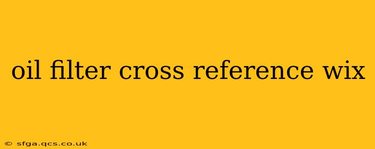 oil filter cross reference wix