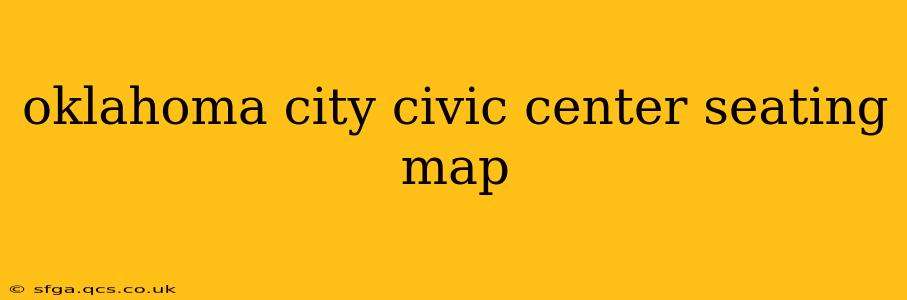 oklahoma city civic center seating map