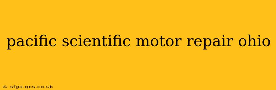 pacific scientific motor repair ohio