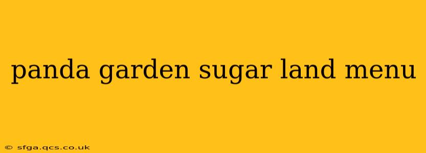panda garden sugar land menu