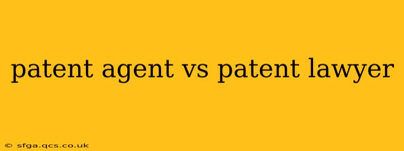 patent agent vs patent lawyer