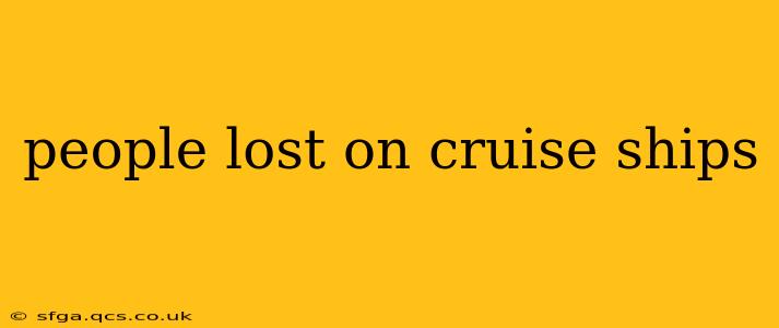 people lost on cruise ships