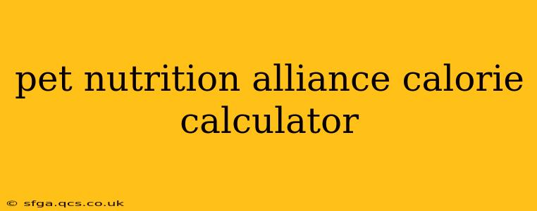 pet nutrition alliance calorie calculator