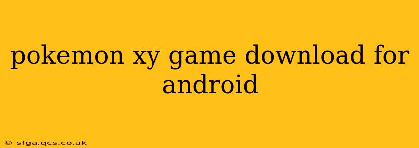 pokemon xy game download for android