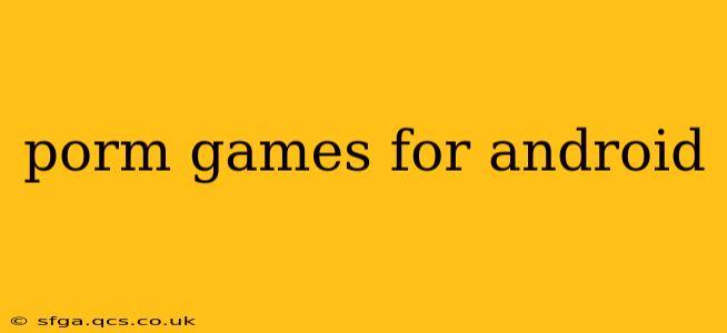 porm games for android