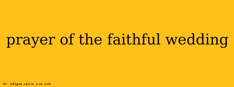 prayer of the faithful wedding