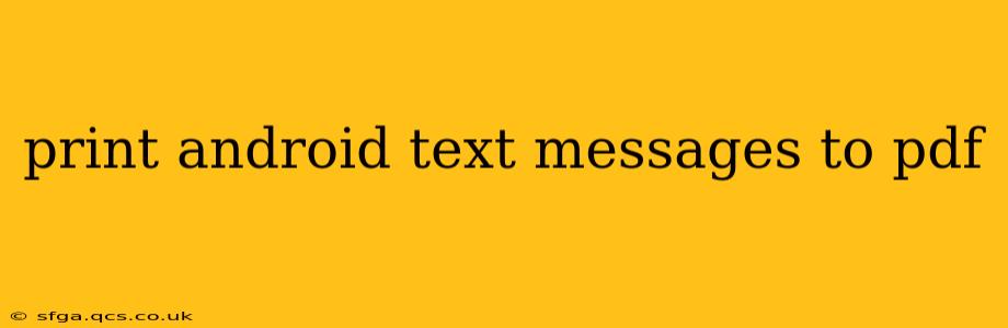 print android text messages to pdf