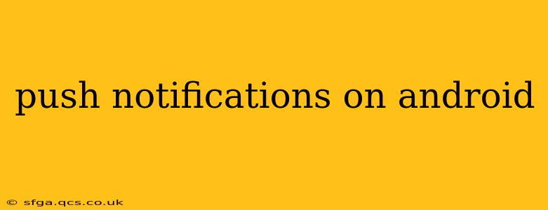 push notifications on android