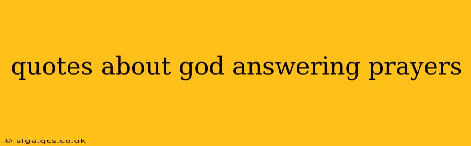 quotes about god answering prayers