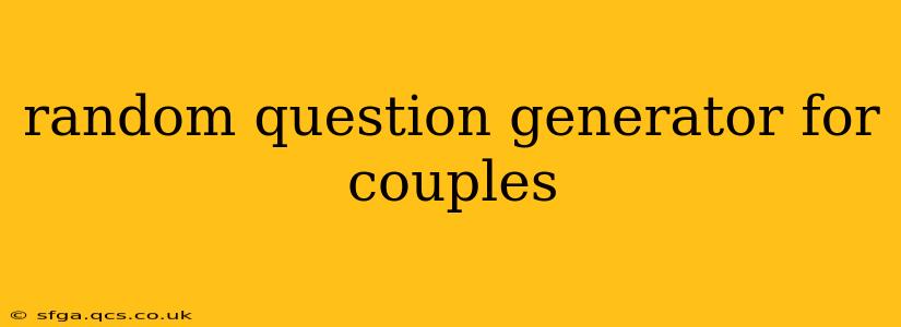 random question generator for couples