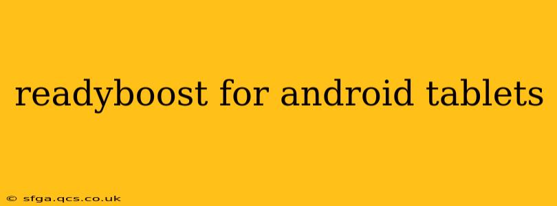 readyboost for android tablets