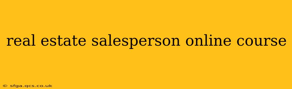real estate salesperson online course