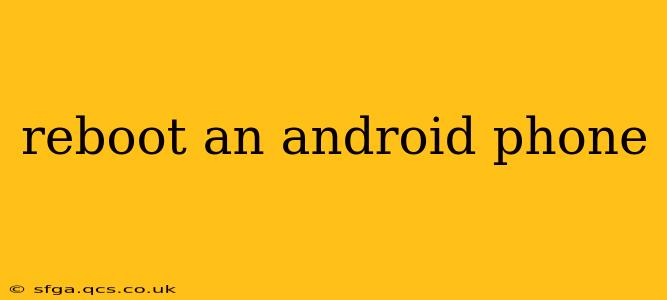 reboot an android phone