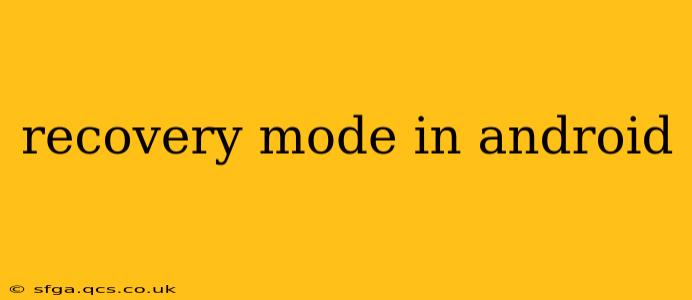 recovery mode in android