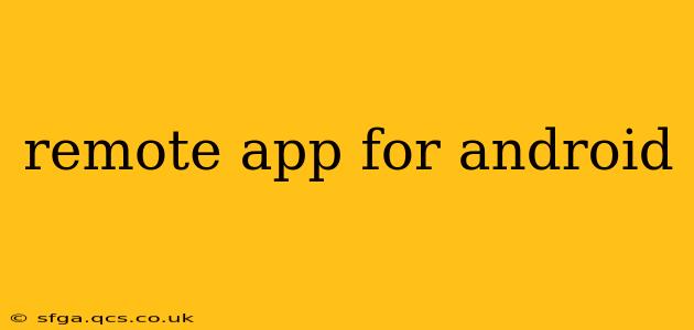 remote app for android