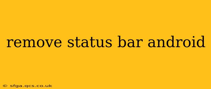 remove status bar android
