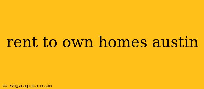 rent to own homes austin
