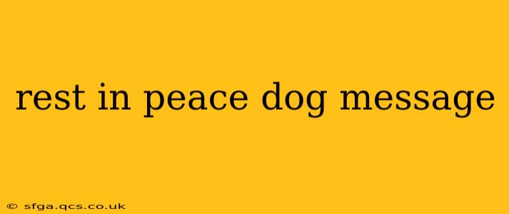 rest in peace dog message