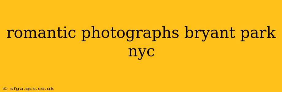 romantic photographs bryant park nyc