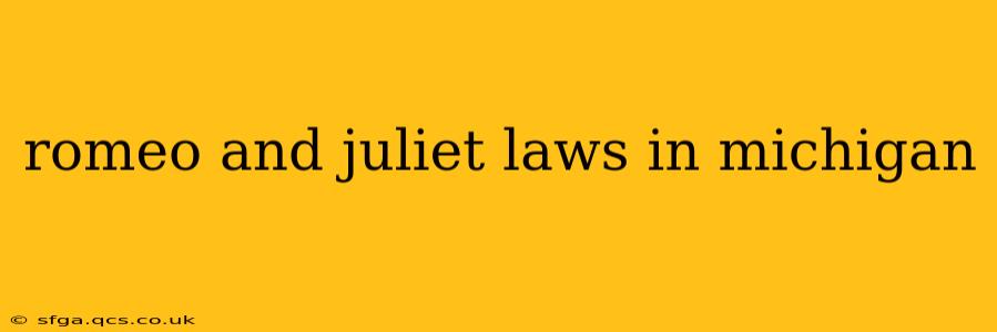 romeo and juliet laws in michigan