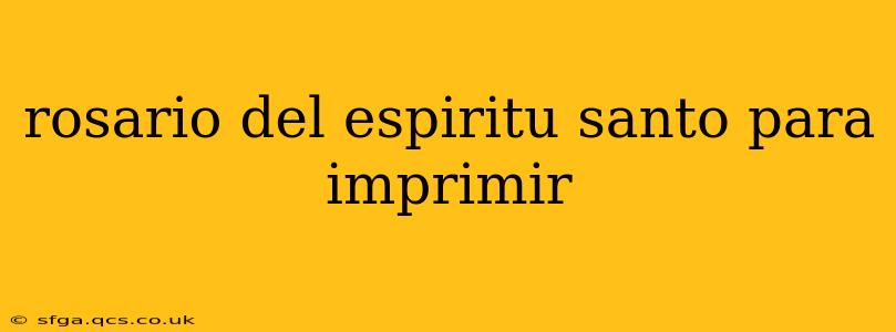 rosario del espiritu santo para imprimir