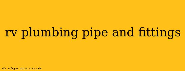 rv plumbing pipe and fittings