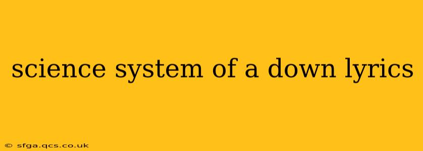 science system of a down lyrics