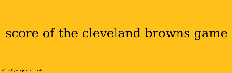 score of the cleveland browns game