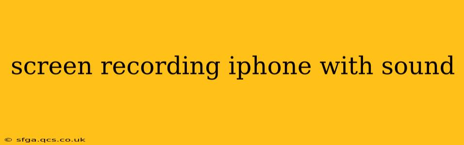 screen recording iphone with sound
