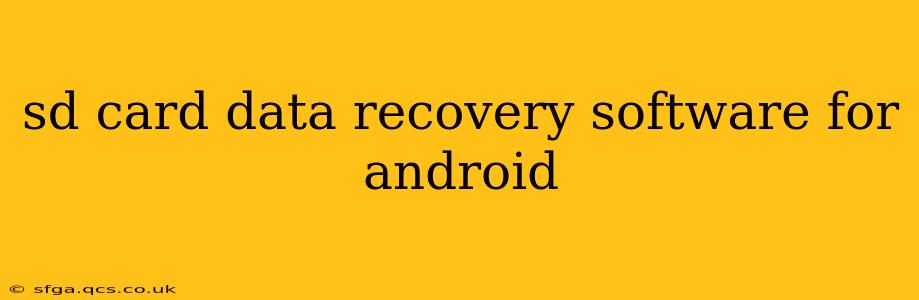 sd card data recovery software for android