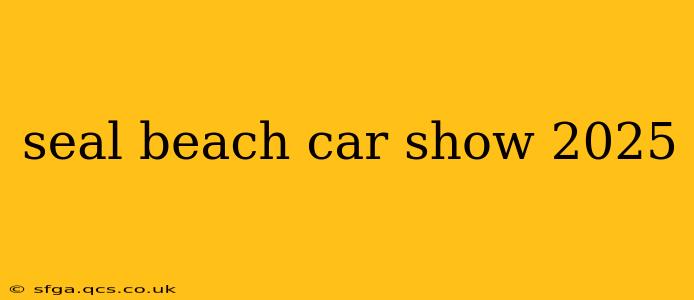 seal beach car show 2025