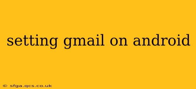setting gmail on android