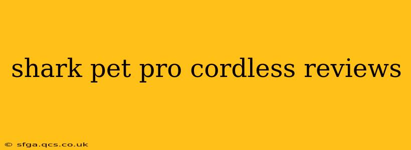 shark pet pro cordless reviews