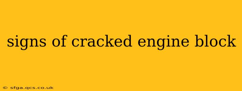 signs of cracked engine block