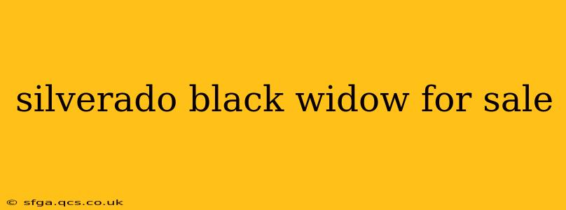 silverado black widow for sale