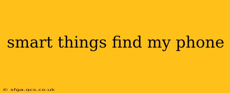 smart things find my phone