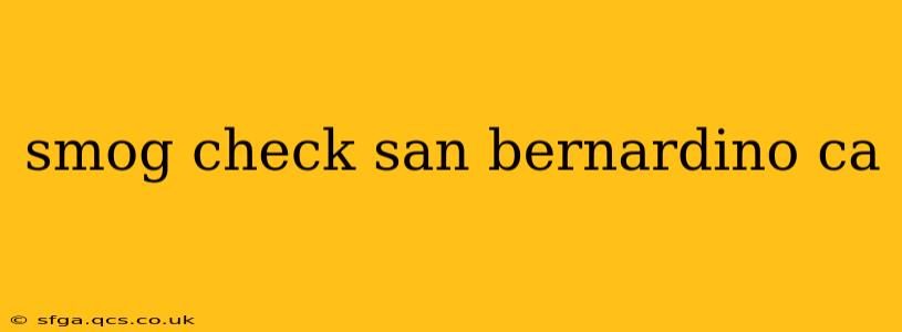 smog check san bernardino ca