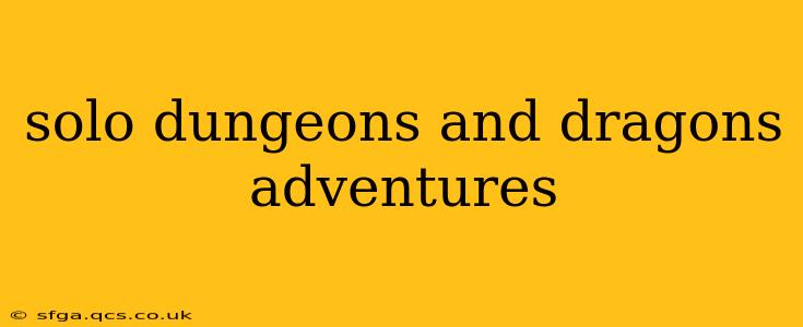 solo dungeons and dragons adventures